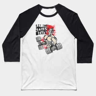 Let the gains begin - Crazy gains - Nothing beats the feeling of power that weightlifting, powerlifting and strength training it gives us! A beautiful vintage design representing body positivity! Baseball T-Shirt